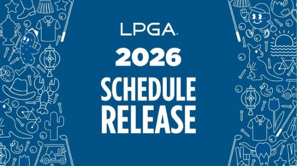 问鼎娱乐下载APP LPGA巡回赛公布2026赛季赛程 中国内地承办两站
